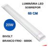 Luminária Tubular LED 60cm 18W Sobrepor Branco Frio Autovolt 13 15553811880 15292404265 d 892296 mlu77175703352 072024 o